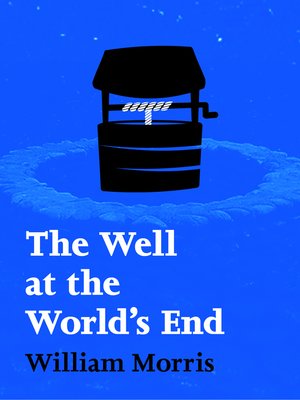 cover image of The Well at the World's End